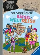 Die verrückte Rätsel-Weltreise di Cornelia Rist edito da Ravensburger Verlag