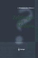 Zeitfragen der Medizin edito da Springer Berlin Heidelberg