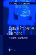Optical Properties of Diamond di A. M. Zaitsev edito da Springer Berlin Heidelberg