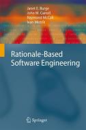 Rationale-Based Software Engineering di Janet E. Burge, John M. Carroll, Raymond McCall, Ivan Mistrik edito da Springer-Verlag GmbH