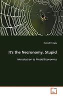 It's the Necronomy, Stupid di Tingey Kenneth edito da VDM Verlag