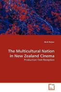 The Multicultural Nation in New Zealand Cinema di Henk Huijser edito da VDM Verlag