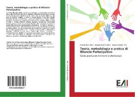 Teoria, metodologia e pratica di Bilancio Partecipativo edito da Edizioni Accademiche Italiane