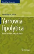 Yarrowia lipolytica edito da Springer Berlin Heidelberg