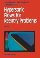 Hypersonic Flows for Reentry Problems edito da Springer Berlin Heidelberg