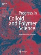 Aqueous Polymer Dispersions edito da Springer Berlin Heidelberg