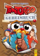 Tom Turbo - Geheimbuch di Thomas Brezina edito da G&G Verlagsges.