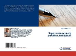 Zadachi Nailuchshego Vybora S Razladkoy di Ivashko Evgeniy edito da Lap Lambert Academic Publishing