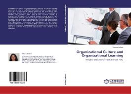 Organizational Culture and Organizational Learning di Shweta Belwal edito da LAP Lambert Acad. Publ.