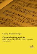 Compendium Harmonicum di Georg Andreas Sorge edito da Vero Verlag