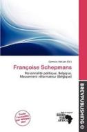 Fran Oise Schepmans edito da Brev Publishing