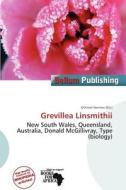 Grevillea Linsmithii edito da Bellum Publishing