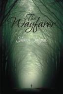 The Wayfarer di Shivam Satyam edito da Roman Books