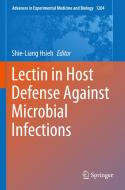 Lectin in Host Defense Against Microbial Infections edito da SPRINGER NATURE