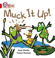 Muck it Up di Jane Clarke edito da HarperCollins Publishers