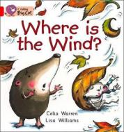Where is the Wind? di Celia Warren edito da HarperCollins Publishers