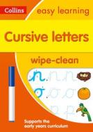 Cursive Letters Age 3-5 Wipe Clean Activity Book di Collins Easy Learning edito da HarperCollins Publishers