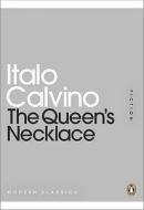 The Queen's Necklace di Italo Calvino edito da Penguin Books Ltd