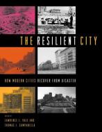 The Resilient City di Lawrence J. Vale edito da Oxford University Press Inc