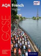 AQA GCSE French: Higher Student Book di Steve Harrison edito da OUP Oxford