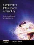Comparative International Accounting di Christopher Nobes, Robert B Parker edito da Pearson Education