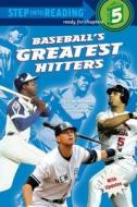 Baseball's Greatest Hitters di Sydelle A. Kramer edito da Random House Books for Young Readers