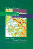 A Guidebook for Integrated Ecological Assessments edito da Springer New York