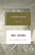 The Bacchae of Euripides: A Communion Rite di Wole Soyinka edito da W W NORTON & CO