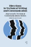 Directions in Technical Writing and Communication di Jay R. Gould edito da Taylor & Francis Ltd