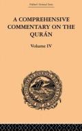 A Comprehensive Commentary On The Quran di E. M. Wherry edito da Taylor & Francis Ltd