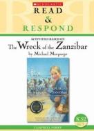 The Wreck of the Zanzibar di Cambell Perry edito da Scholastic