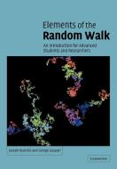 Elements of the Random Walk di Joseph Rudnick, George Gaspari, Rudnick Joseph edito da Cambridge University Press