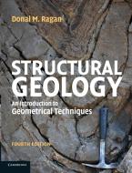 Structural Geology di Donal Ragan edito da Cambridge University Press