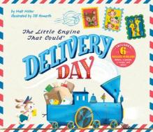 The Little Engine That Could: Delivery Day di Matt Mitter edito da GROSSET DUNLAP