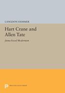 Hart Crane and Allen Tate di Langdon Hammer edito da Princeton University Press