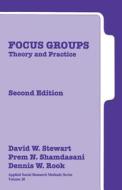Focus Groups di David W. Stewart, Prem N. Shamdasani, Dennis Rook edito da Sage Publications Inc