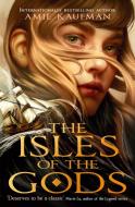 The Isles Of The Gods di Amie Kaufman edito da Oneworld Publications