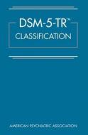 DSM-5-TR (TM) Classification di American Psychiatric Association edito da American Psychiatric Association Publishing