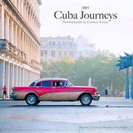 2015 Cuba Journeys edito da Fields Publishing