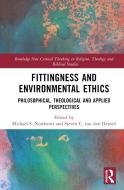 Fittingness And Environmental Ethics edito da Taylor & Francis Ltd
