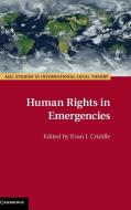 Human Rights in Emergencies edito da Cambridge University Press
