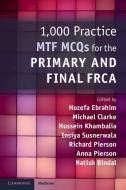1,000 Practice MTF MCQs for the Primary and Final             FRCA edito da Cambridge University Press