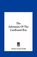 The Adventure of the Cardboard Box di Arthur Conan Doyle edito da Kessinger Publishing