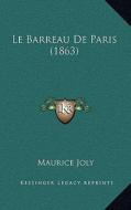 Le Barreau de Paris (1863) di Maurice Joly edito da Kessinger Publishing