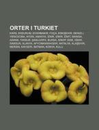 Orter I Turkiet: Kars, Erzurum, Diyarbak di K. Lla Wikipedia edito da Books LLC, Wiki Series
