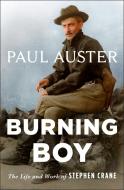 Burning Boy di Paul Auster edito da Macmillan USA
