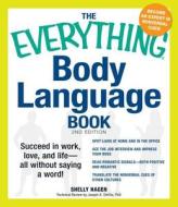 The Everything Body Language Book di Shelly Hagen edito da Adams Media