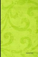 Journal Daily: Greenish Yellow Damask Design Print, Unique Stylish Lined Blank Journal Book, 6 X 9, 200 Pages, Dailyjournal Notebook di Journal Daily, Journal Notebook edito da Createspace Independent Publishing Platform