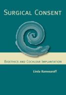 Surgical Consent edito da Gallaudet University Press,u.s.
