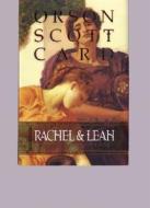 Rachel & Leah: Women of Genesis di Orson Scott Card edito da Audio Literature